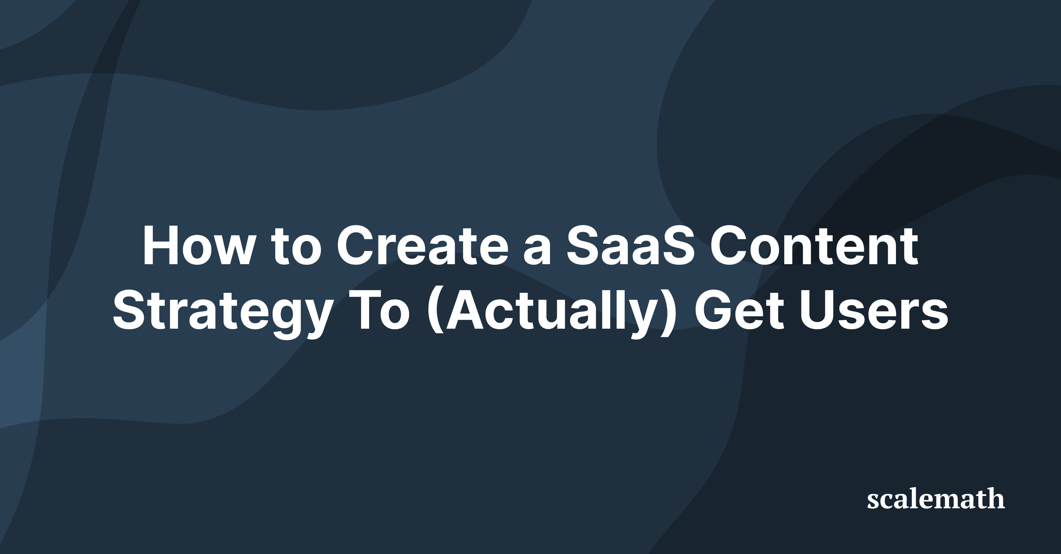 SaaS Content Strategy